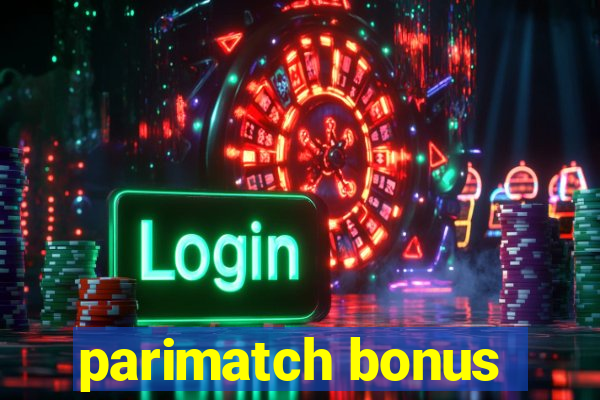 parimatch bonus